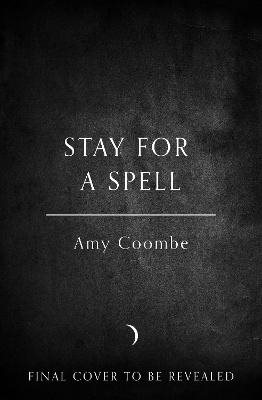 Stay for a Spell