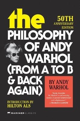 The Philosophy of Andy Warhol [50th Anniversary Edition]