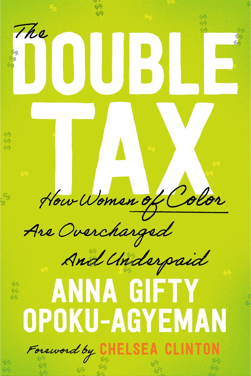 The Double Tax: How Women of Color Are Overcharged and Underpaid