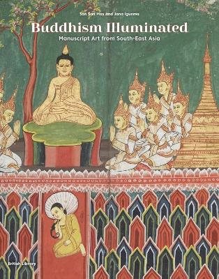 Buddhism illuminated - manuscript art in southeast asia
