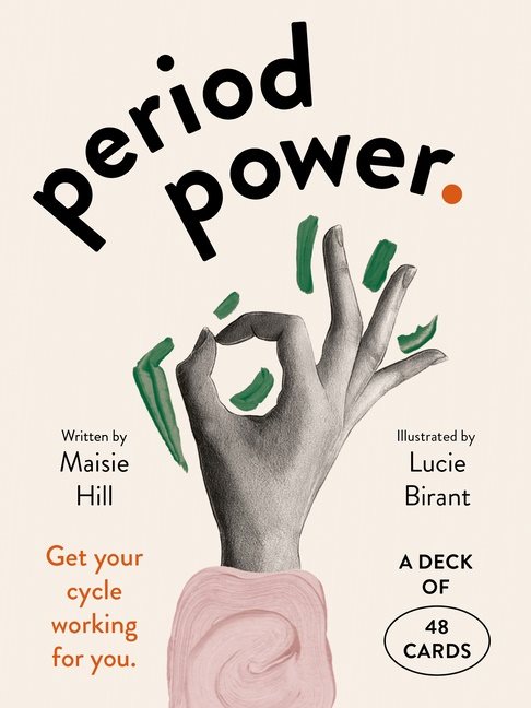 Period Power: Get your cycle working for you