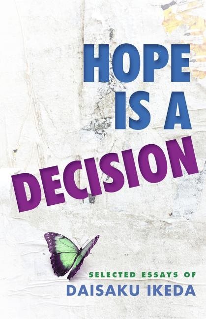 Hope is a decision - selected essays