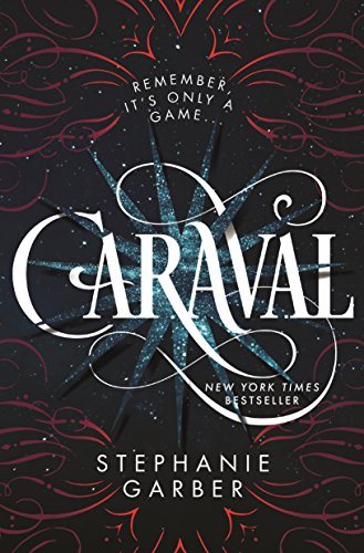 Caraval - the mesmerising sunday times bestseller