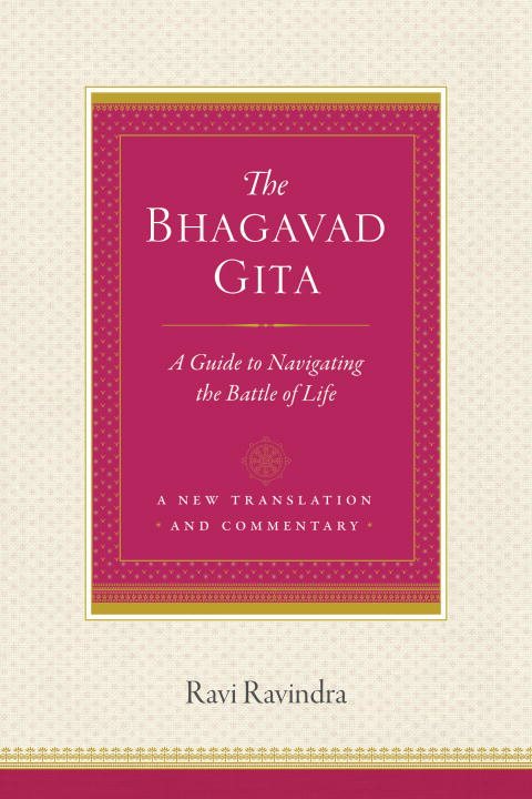 Bhagavad gita - a guide to navigating the battle of life