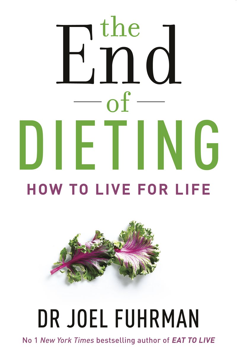 End of dieting - how to live for life