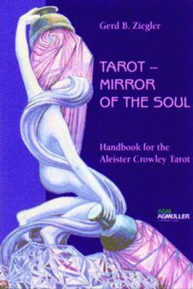 Crowley Tarot: Mirror of the Soul