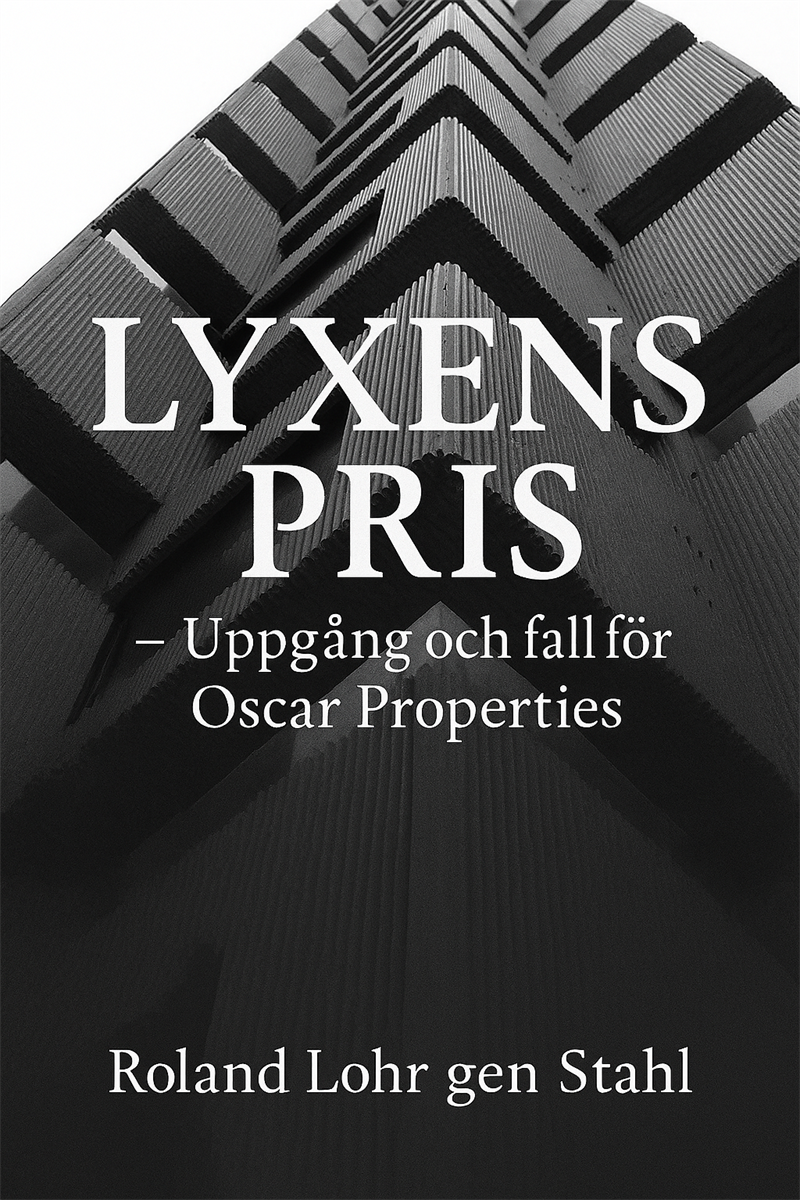 Lyxens pris - Oscar properties uppgång och fall
