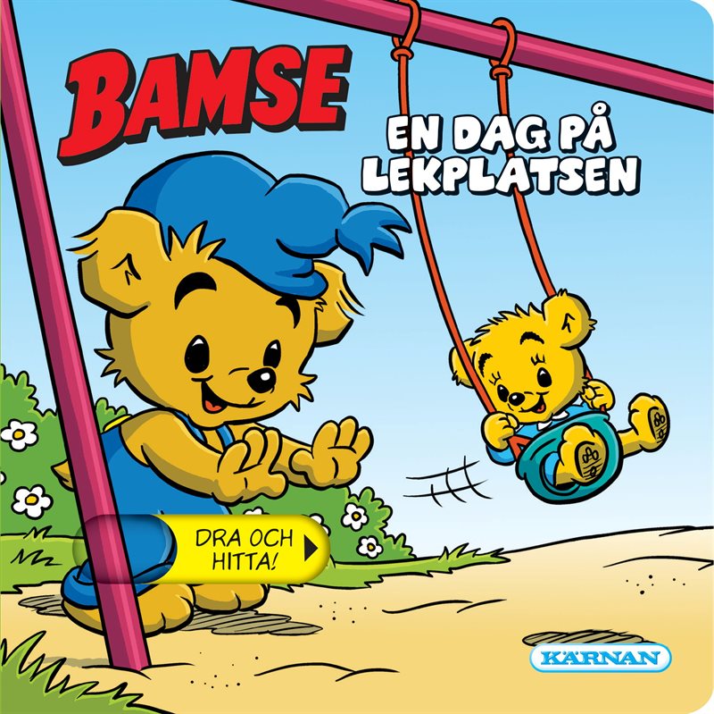 Bamse. En dag på lekplatsen