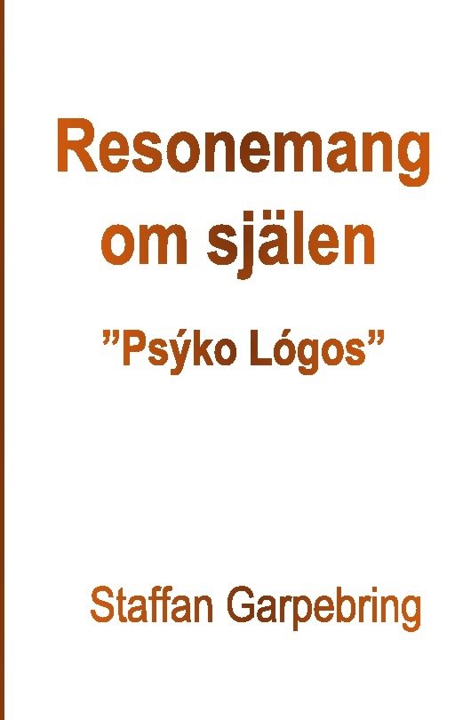 Resonemang om själen : Psýko Lógos