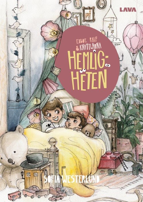 Ebbot, Ralf och Knyttlarna : hemligheten