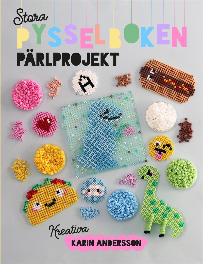 Stora pysselboken : pärlprojekt