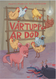 Vår tupp är död