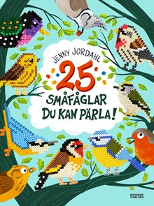 25 småfåglar du kan pärla!